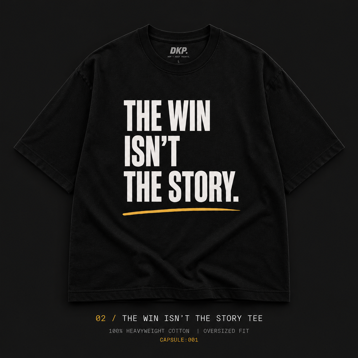 The Win Isn't The Story Tee